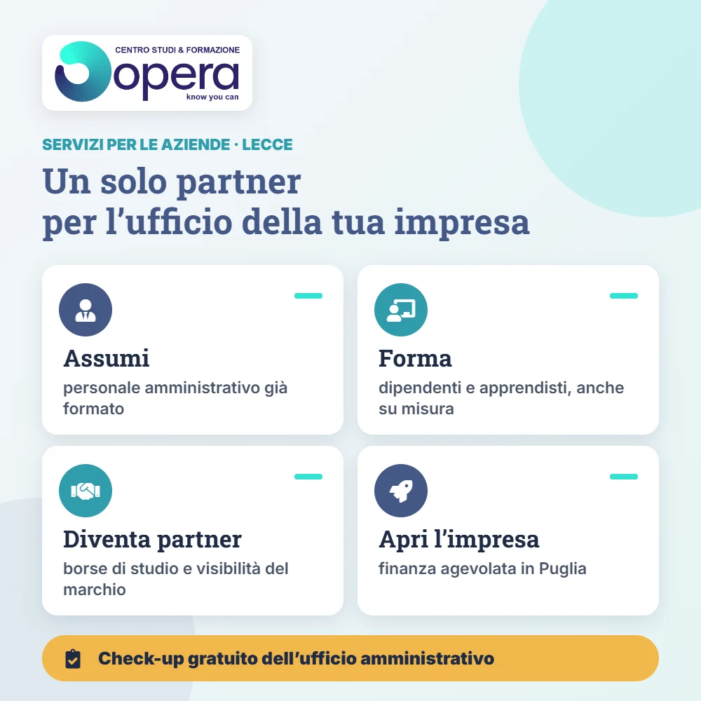 Servizi per le aziende – OPERA Centro Studi Servizi per le aziende OPERA a Lecce: assumi personale, forma i dipendenti, diventa partner, apri l’impresa