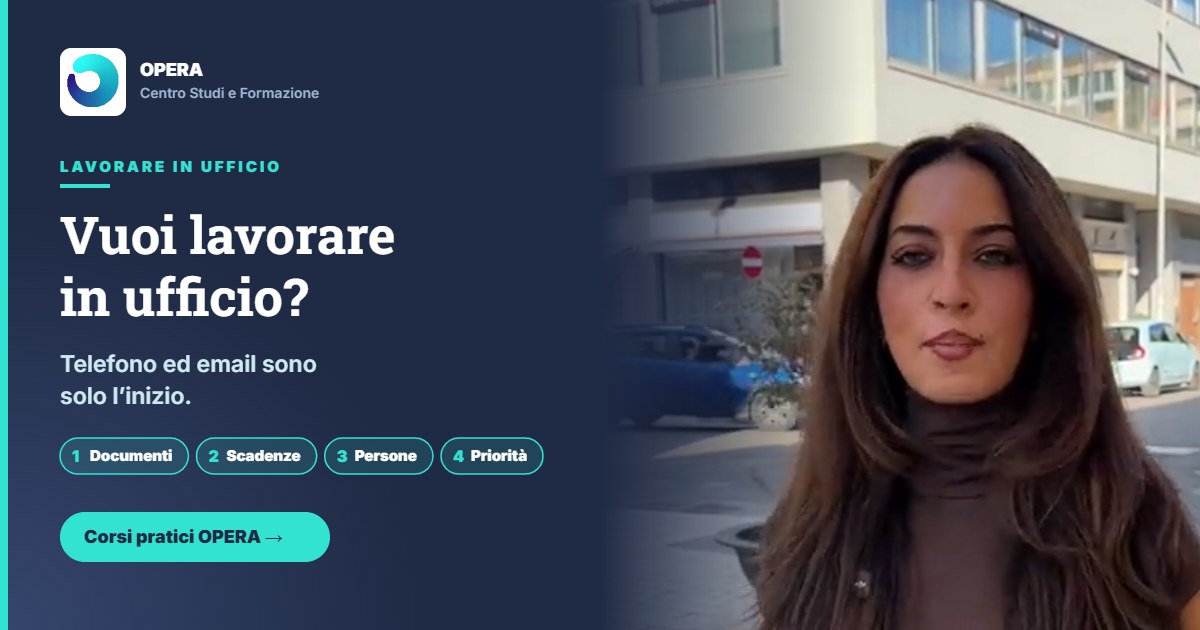 Gloria di OPERA Centro Studi e il titolo “Vuoi lavorare in ufficio? Telefono ed email sono solo l’inizio”